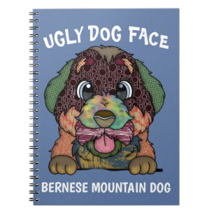 Unique Bernese Mountain Dog ugly face Notebook