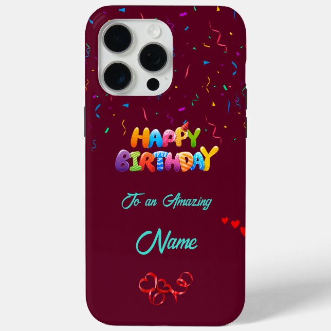 Unique Birthday iPhone 15 Pro Max Case (Back)