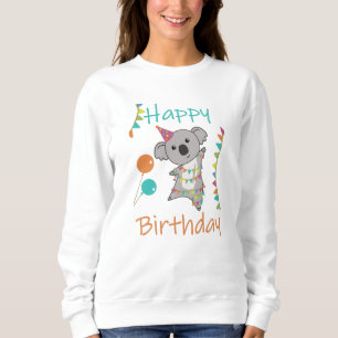 Unique Birthday Wishes Happy Birthday To You Koala Sweatshirt