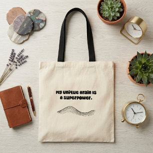 Unique Brain Superpower Neurodiversity Affirmation Tote Bag