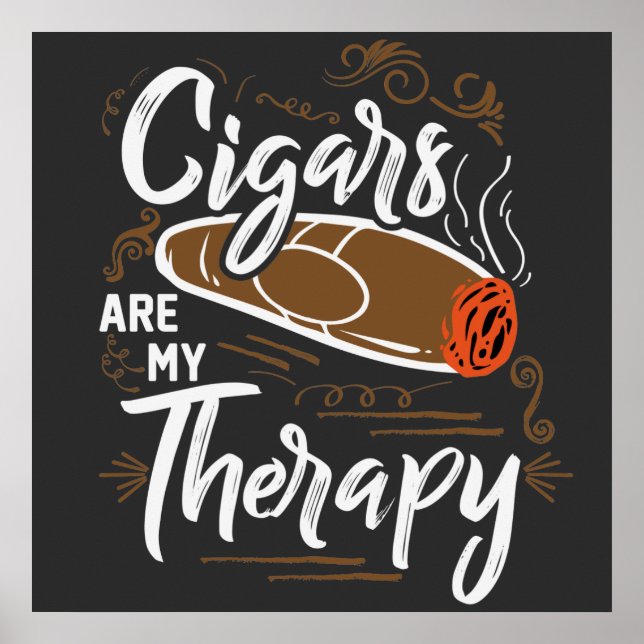 Unique Cigars are my therapy Quote    Poster (Front)