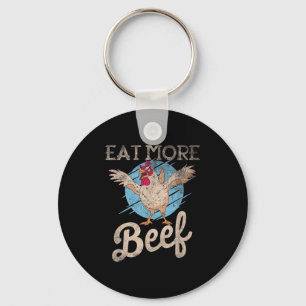 Unique Eat More Beef Funny Quote Vintage Chicken Key Ring