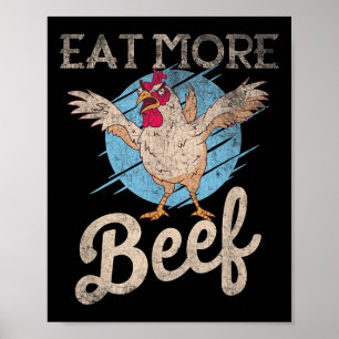 Unique Eat More Beef Funny Quote Vintage Chicken  Poster