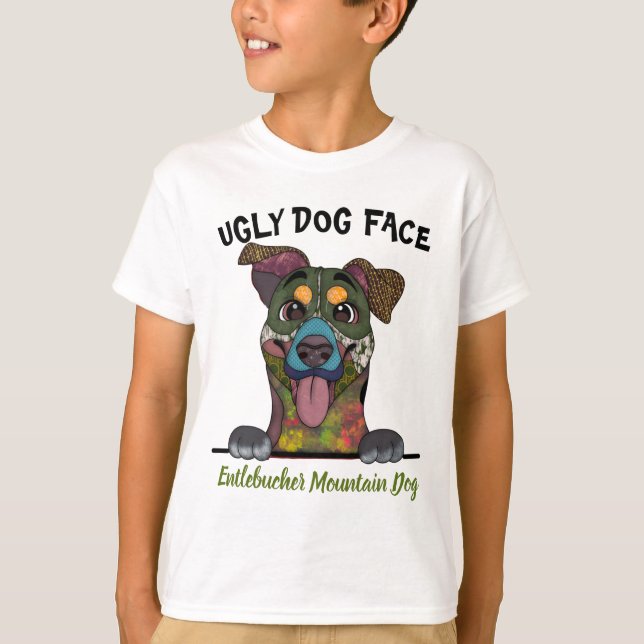 Unique Entlebucher Mountain Dog ugly dog face T-Shirt (Front)