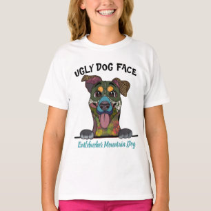 Unique Entlebucher Mountain Dog ugly dog face  T-Shirt