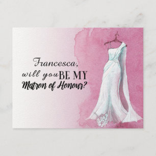 Unique Gown "Will you be my matron of honour" Invitation
