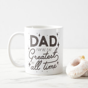 Unique Grown Quotes For Father's Day Coffee Mug