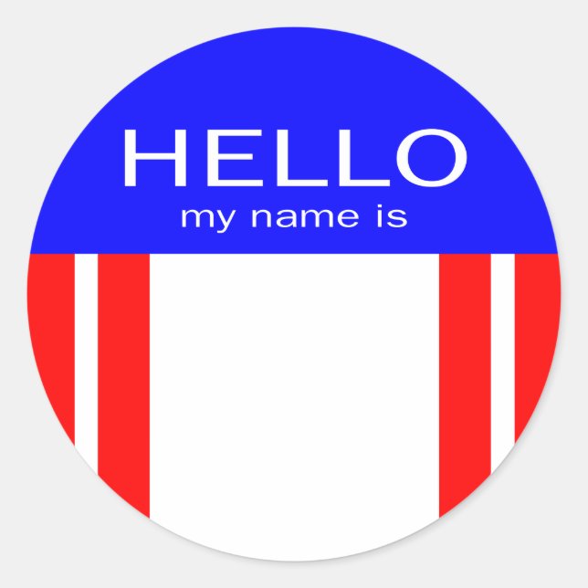 Unique Hello My Name Is - Red White Blue Classic Round Sticker (Front)