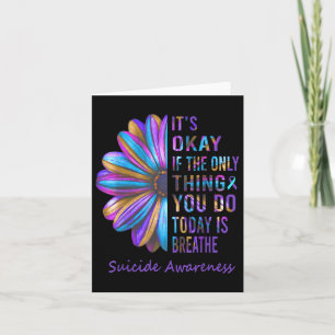 Unique Its Okay If The Only Thing You Do Today Is Card