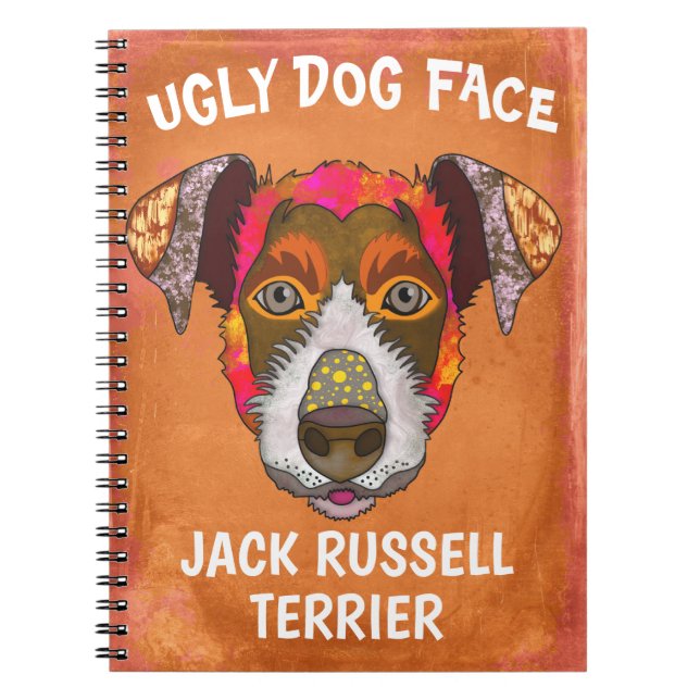 Unique Jack Russell Terrier ugly dog face  Notebook (Front)