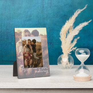 Unique Photo on Photo| Best Mom Ever Plaque