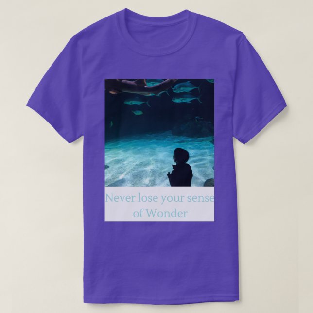 Unique Photograph Art Aquarium Never lose your sen T-Shirt (Design Front)
