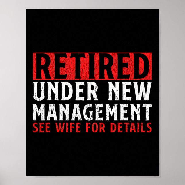 Unique Retirement Design For Men Dad Retiree Retir Poster (Front)