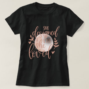 Unique She Designed A Life She Loved Lunar Blush T-Shirt