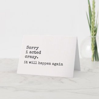 unique sorry card, sorry i acted crazy, apology thank you card