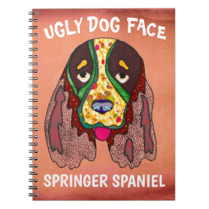 Unique Springer Spaniel ugly dog face Notebook
