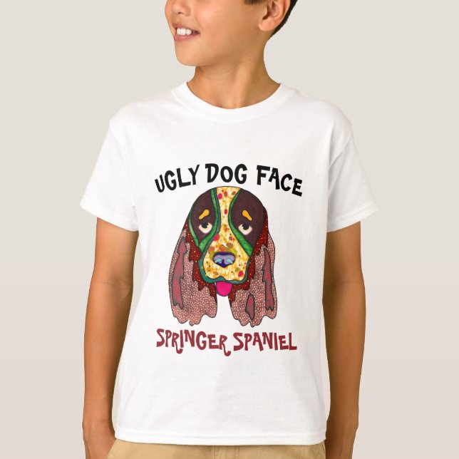 Unique Springer Spaniel ugly dog face T-Shirt (Front)