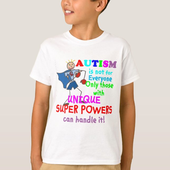 Unique Super Powers Autism T-Shirt (Front)