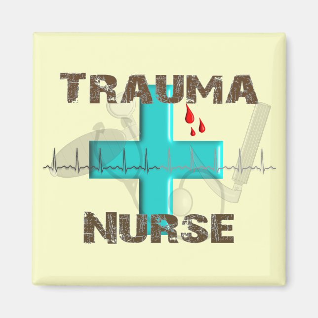 Unique Trauma Nurse T-Shirts and Gifts Magnet (Front)