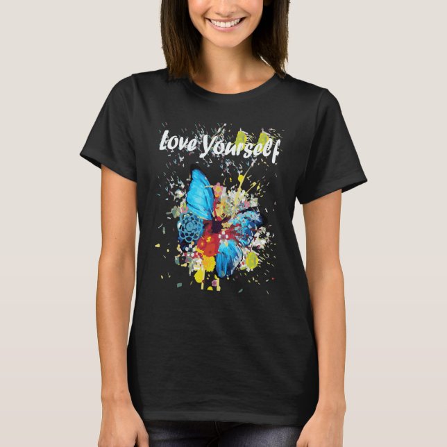 Uniqueartone Butterfly Love Yourself T-Shirt (Front)