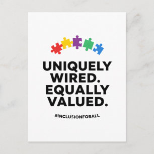 Uniquely Wired Equally Valued Awareness Art Holiday Postcard