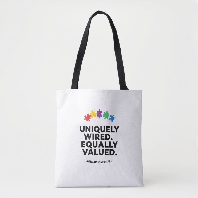 Uniquely Wired Equally Valued Awareness Art Tote Bag (Front)