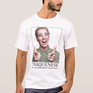 UNIQUENESS T-Shirt