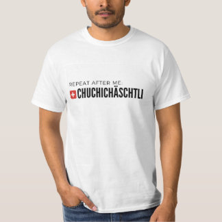 UNISEX Chuchichästli Tshirt
