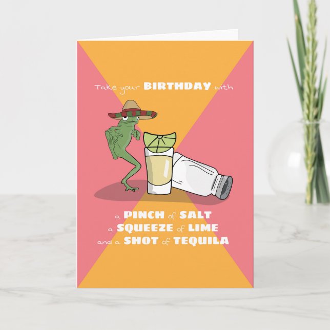 Unisex Funny Humour Shot of Tequila Birthday Card (Front)