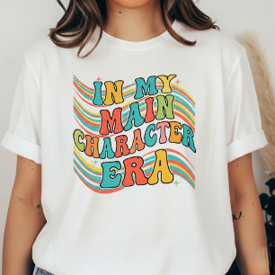 Unisex In My Main Character Era White T-Shirt 