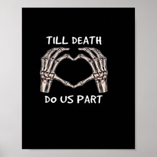 Unisex Til Death Do Us Part, Bride To Be, Bones, M Poster