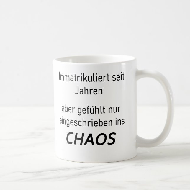 Unispruch "immatrikuliert ins Chaos" Studenten Coffee Mug (Right)