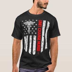 Unit Charge Nurse American Flag RN Registered Nurs T-Shirt