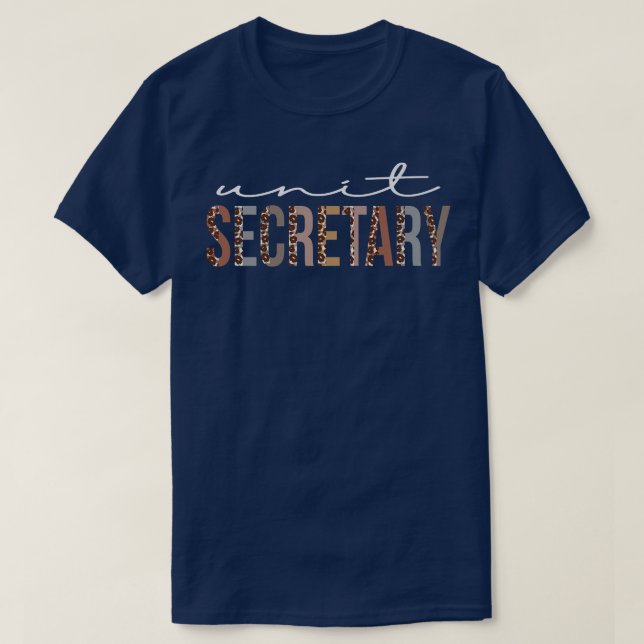 Unit Secretary Leopard Appreciation For Women For  T-Shirt (Design Front)