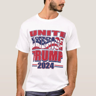 Unite America Trump 2024 T-Shirt