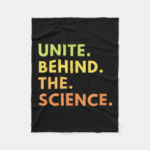 Unite Behind The Science New Quote Uni Science Ret Fleece Blanket