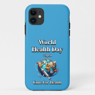 Unite For Health. World Health Day. T-Shirt iPhone 11 Case