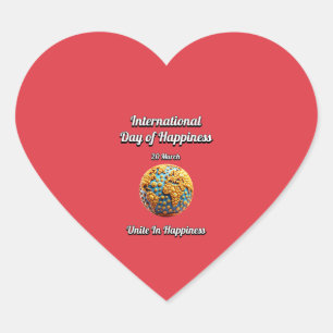 Unite in Happiness. International Day of Happiness Heart Sticker