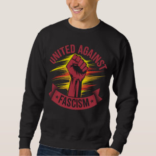 United Against Fascist No Pasaran Antifascist Sweatshirt