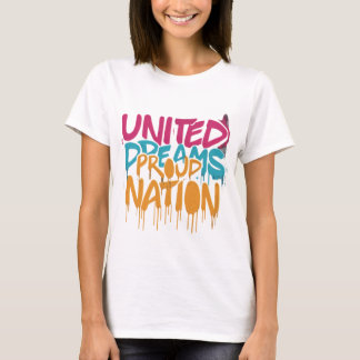 United Dreams Proud Nation T,shirt T-Shirt