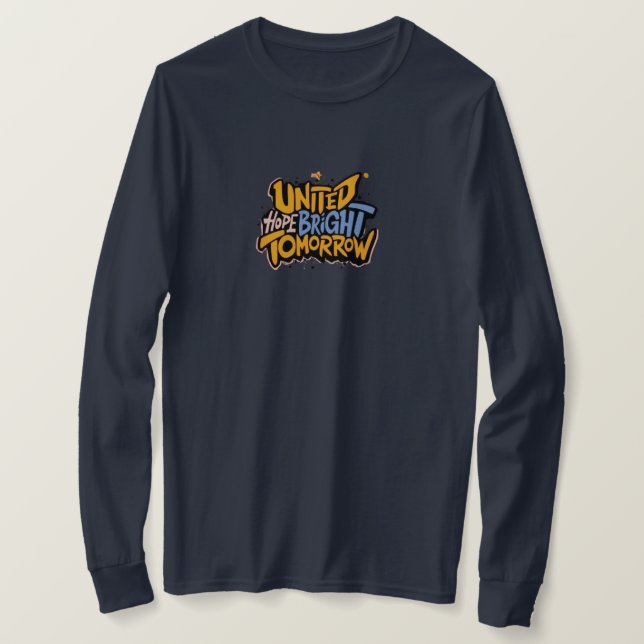 United Hope Bright Tomorrow   T-Shirt (Design Front)