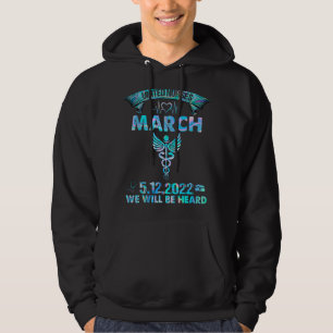 United Nurses March Million Nurse March May 12 202 Hoodie