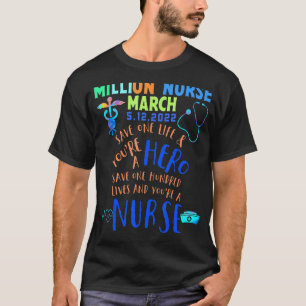 United Nurses March Million Nurse March May 12 202 T-Shirt
