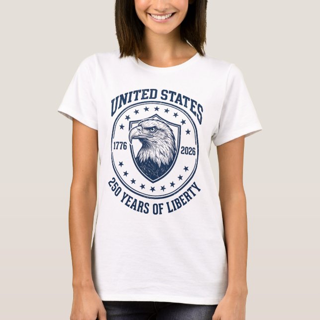 United States 250 Years of Liberty Eagle T-Shirt (Front)