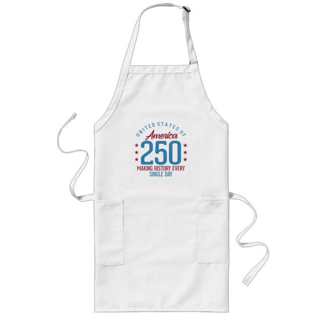 United States 250th Anniversary Making History  Long Apron (Front)