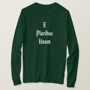 United States E Pluribus Unum Unity  T-Shirt