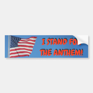 United States I Stand for the Anthem Flag Bumper Sticker
