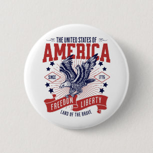 United States of America since 1776- 4th July 6 Cm Round Badge