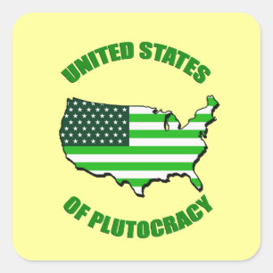 United States of Plutocracy Square Sticker