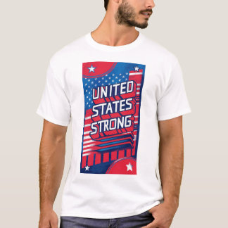 United States Strong T-Shirt